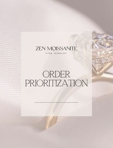 Order Prioritization - Zen Moissanite